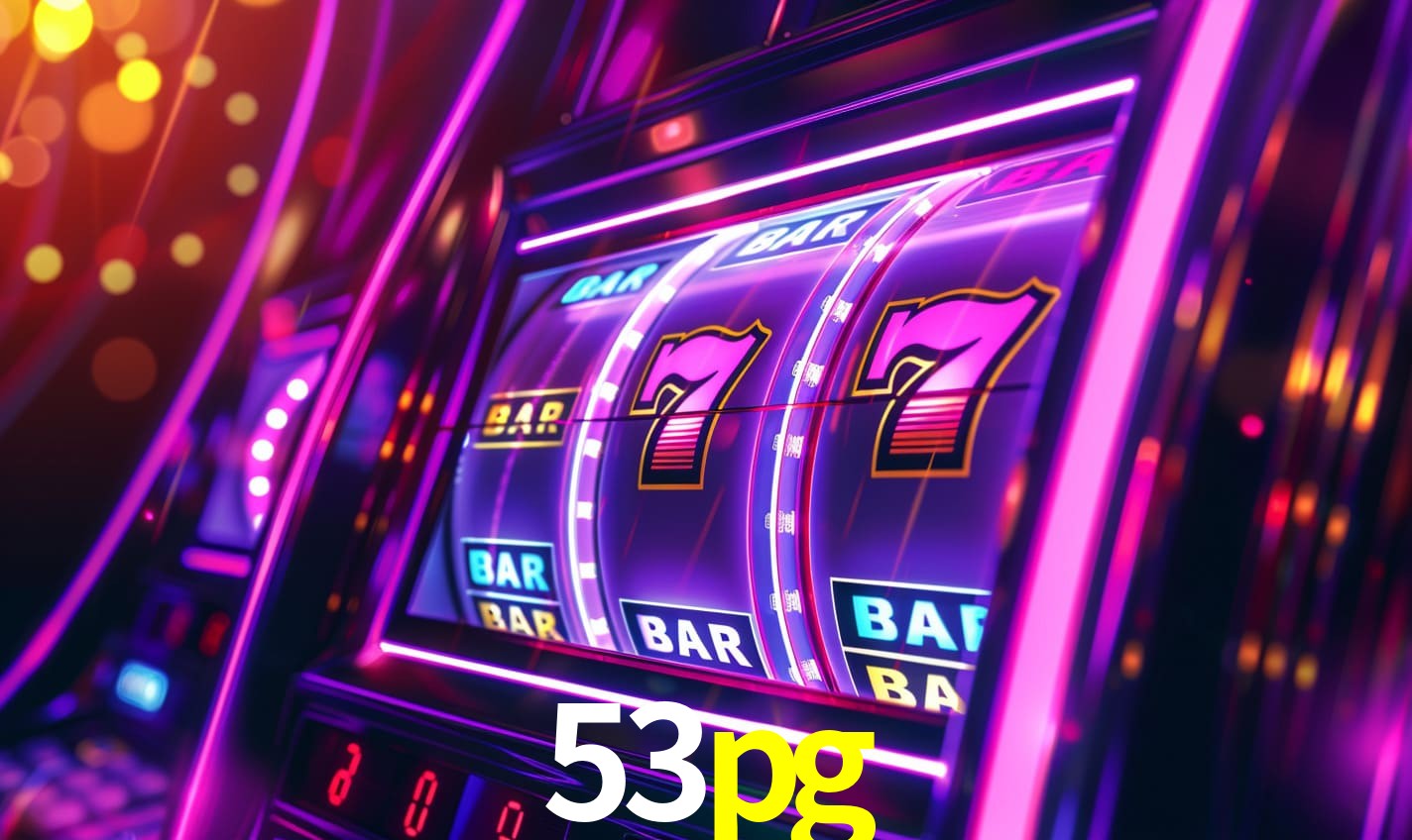 53pg: Seu Cassino Premiado com Pagamentos Rápidos